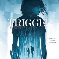 Trigger - N. Griffin - audiobook
