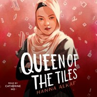 Queen of the Tiles - Hanna Alkaf - audiobook