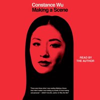 Making a Scene - Constance Wu - audiobook