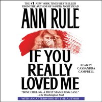 If You Really Loved Me - Ann Rule - audiobook