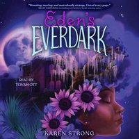 Eden's Everdark - Karen Strong - audiobook