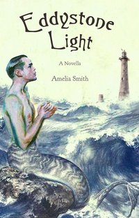 Eddystone Light - Amelia Smith - ebook