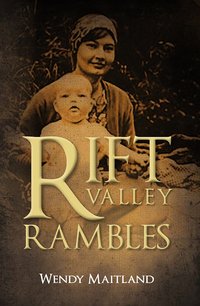 Rift Valley Rambles - Wendy Maitland - ebook
