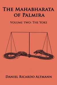 The Mahabharata of Palmira - Daniel Ricardo Altmann - ebook