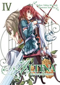 Altina the Sword Princess: Volume 4 - Yukiya Murasaki - ebook