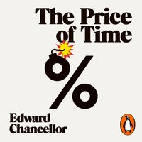Price of Time - Edward Chancellor - audiobook