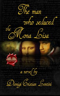 The Man Who Seduced The Mona Lisa - Dionigi Cristian Lentini - ebook
