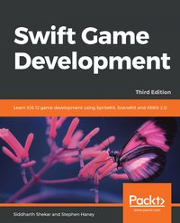 Swift Game Development - Siddharth Shekar - ebook