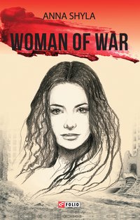 Woman of War - Анна Шила - ebook