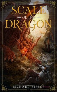 Scale of the Dragon - Richard Fierce - ebook