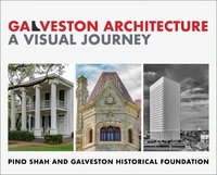 Galveston Architecture - Pino Shah - ebook