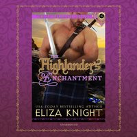 Highlander's Enchantment - Eliza Knight - audiobook