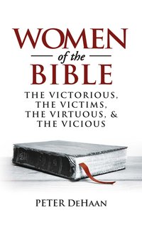 Women of the Bible - Peter DeHaan - ebook