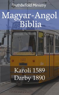 Magyar-Angol Biblia - TruthBeTold Ministry - ebook