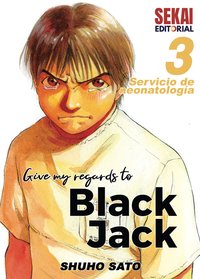 Give My Regards to Black Jack 3 - Shuho Sato - ebook