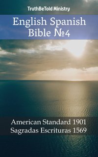 English Spanish Bible №4 - TruthBeTold Ministry - ebook