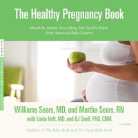 Healthy Pregnancy Book - Martha Sears RN - audiobook