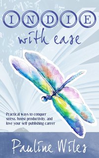 Indie With Ease - Pauline Wiles - ebook