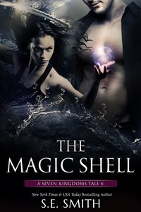 The Magic Shell - S.E. Smith - ebook