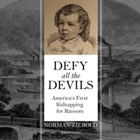 Defy All the Devils - Norman Zierold - audiobook