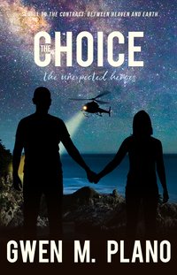 The Choice - Gwen M. Plano - ebook