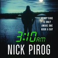 3:10 a.m. - Nick Pirog - audiobook