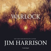 Warlock - Jim Harrison - audiobook