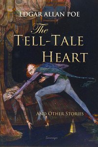 The Tell-Tale Heart and Other Stories - Edgar Allan Poe - ebook
