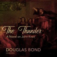 Thunder - Douglas Bond - audiobook