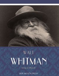 Song of Myself - Walt Whitman - ebook