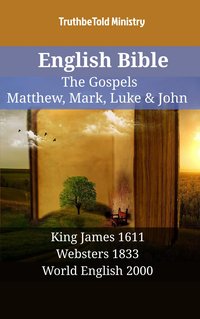 English Bible - The Gospels - Matthew, Mark, Luke & John - TruthBeTold Ministry - ebook
