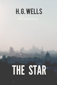 The Star - H. G. Wells - ebook