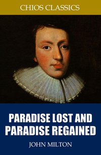 Paradise Lost and Paradise Regained - John Milton - ebook