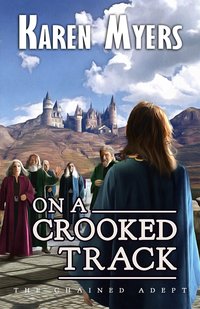 On a Crooked Track - Karen Myers - ebook