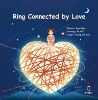 Ring Connected by Love - Yuan Ohn - ebook