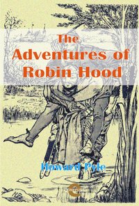 The Adventures of Robin Hood - Howard Pyle - ebook