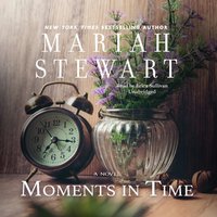 Moments in Time - Mariah Stewart - audiobook
