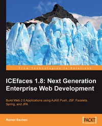 ICEfaces 1.8 - Rainer Eschen - ebook