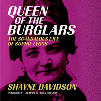 Queen of the Burglars - Shayne Davidson - audiobook