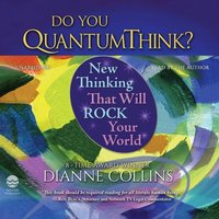 Do You QuantumThink? - Dianne Collins - audiobook