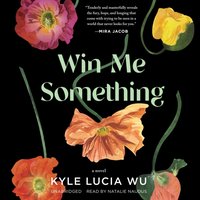 Win Me Something - Kyle Lucia Wu - audiobook