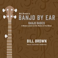 Banjo Basics - Bill Brown - audiobook