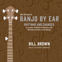 Rhythms and Changes - Bill Brown Jr. - audiobook