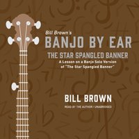 Star Spangled Banner - Bill Brown - audiobook