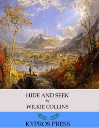 Hide and Seek - Wilkie Collins - ebook