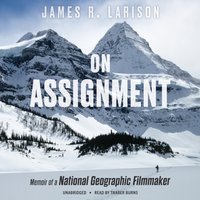 On Assignment - James R. Larison - audiobook