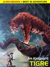 Tigre - Jim Kjelgaard - ebook