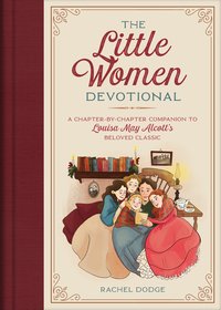 The Little Women Devotional - Rachel Dodge - ebook