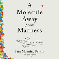 Molecule away from Madness - Sara Manning Peskin - audiobook