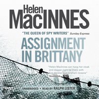 Assignment in Brittany - Helen MacInnes - audiobook